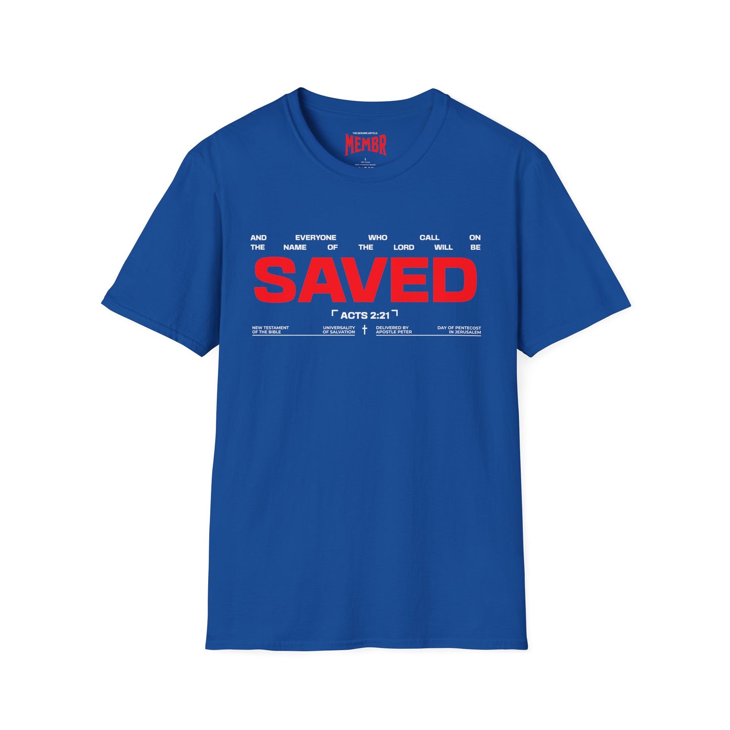 Acts 2:21 "SAVED" Tee