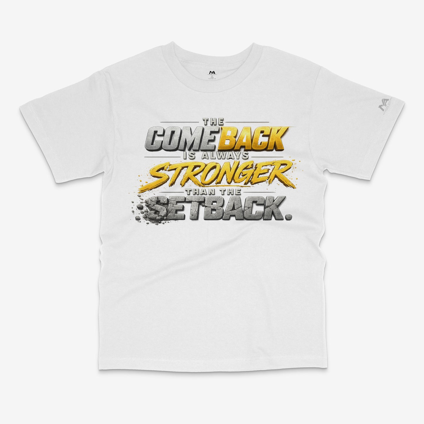 Stronger Than the Setback™ Tee