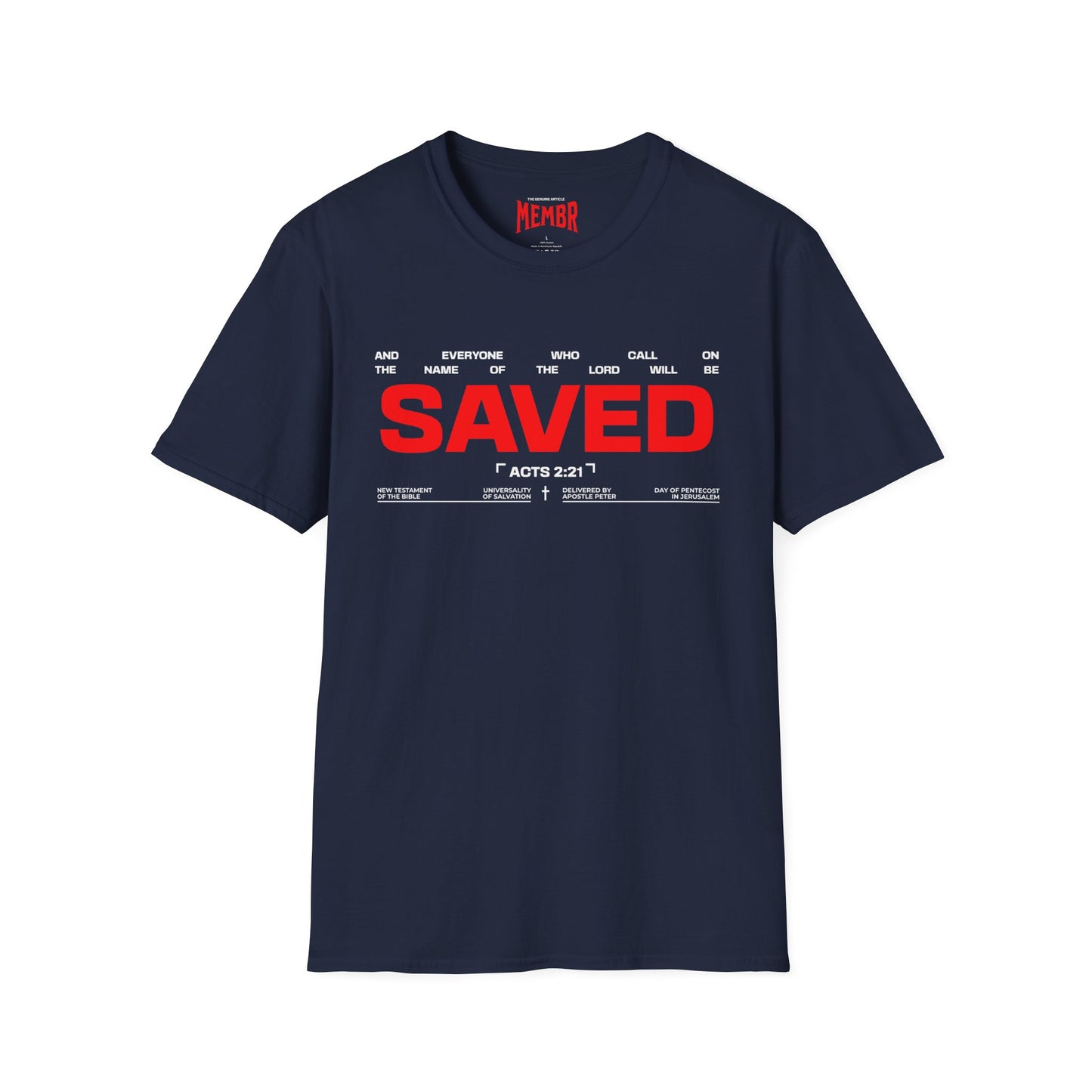 Acts 2:21 "SAVED" Tee