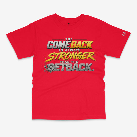 Stronger Than the Setback™ Tee